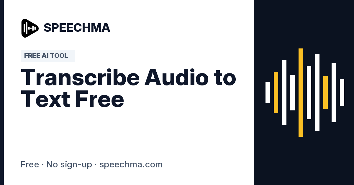 Transcribe Audio to Text Free: Voice Memos & Calls | Speechma
